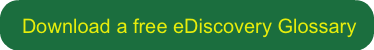 download-a-free-ediscovery-glossary