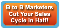 Button - B to B Marketing - Cut Your Sales Cycle