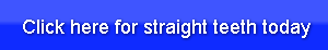 click-here-for-straight-teeth-today