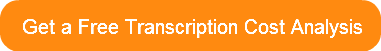 get-a-free-transcription-cost-analysis