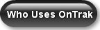 Who Uses OnTrak