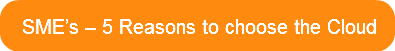 smes-5-reasons-to-choose-the-cloud