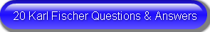20-karl-fischer-questions-answers