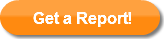 Get a Report!