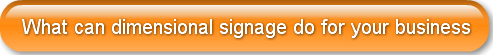 what-can-dimensional-signage-do-for-your