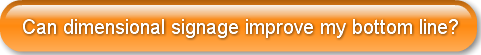 can-dimensional-signage-improve-my-botto