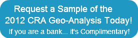    Request a Sample of the 2012 CRA Geo-