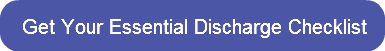 get-your-essential-discharge-checklist