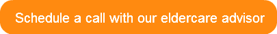 schedule-a-call-with-our-eldercare-advis
