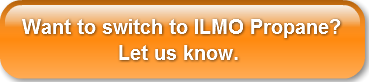 Want to switch to ILMO Propane?         