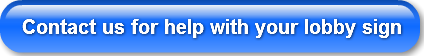 contact-us-for-help-with-your-lobby-sign