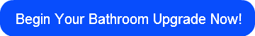 begin-your-bathroom-upgrade-now