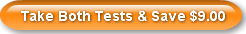 Take Both Tests &amp; Save $9.00