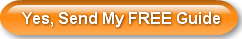 Yes, Send My FREE Guide