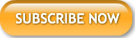 SUBSCRIBE NOW