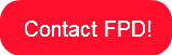 Contact FPD!