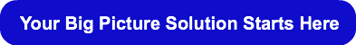 your-big-picture-solution-starts-here