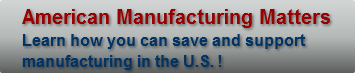 American Manufacturing Matters Learn how