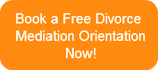 Book a Free DivorceMediation Orientation