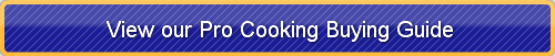 view-our-pro-cooking-buying-guide