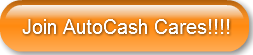 Join AutoCash Cares!!!!