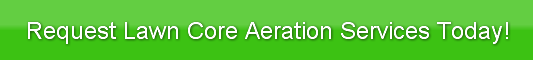request-lawn-core-aeration-services-toda