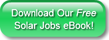 Download Our Free Solar Jobs eBook!