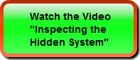 Watch the Video"Inspecting the Hidd