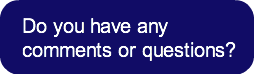 do-you-have-any-comments-or-questions
