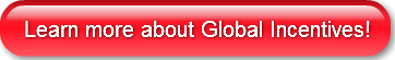Learn more about Global Incentives!