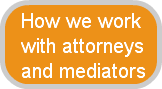 how-we-workwith-attorneysand-mediators