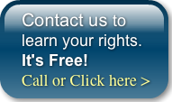 Contact us to learn your rights.It'