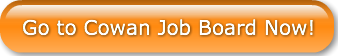 go-to-cowan-job-board-now