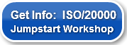 Get Info:  ISO/20000Jumpstart Workshop
