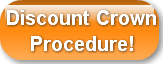discount-crown-procedure