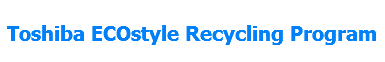 toshiba-ecostyle-recycling-program