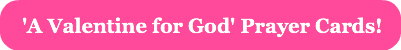a-valentine-for-god-prayer-cards