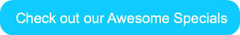 check-out-our-awesome-specials