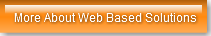 More About Web Based Solutions