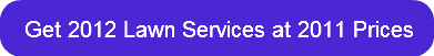 get-2012-lawn-services-at-2011-prices