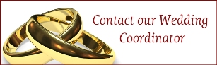 Contact our Wedding Coordinator