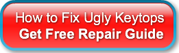 How to Fix Ugly Keytops Get Free Repair 