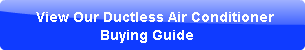 Ductless Air Conditioner Buying Guide Ductless Air Conditioner Buying Guide